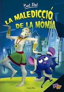 Descargar Bat Pat. La maledicció de la mòmia pdf, epub, ebook