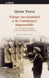 Descargar Viatge involuntari a la Catalunya impossible (MIRADA (LIT)) pdf, epub, ebook