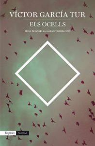 Descargar Els ocells: Premi de Novel·la Marian Vayreda 2015 pdf, epub, ebook