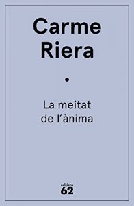 Descargar La meitat de l’ànima pdf, epub, ebook