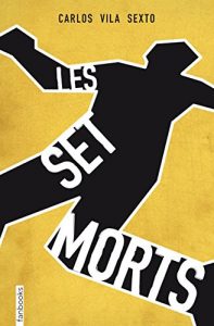 Descargar Les set morts (FICCIÓ) pdf, epub, ebook