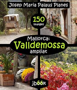 Descargar Mallorca: Valldemossa [ampliat] (Catalan Edition) pdf, epub, ebook