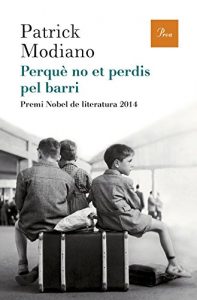 Descargar Perquè no et perdis pel barri pdf, epub, ebook