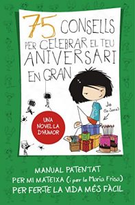 Descargar 75 Consells per celebrar el teu aniversari en gran (Sèrie 75 Consells 3) pdf, epub, ebook