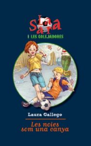 Descargar Les noies som una canya (Sara i les golejadores) pdf, epub, ebook