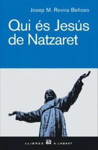 Descargar Qui és Jesús de Natzaret: Una teologia per unir coneixement i vida (Llibres a l’Abast) pdf, epub, ebook