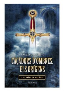 Descargar Caçadors d’ombres. Els orígens II. El príncep mecànic (L’ illa del temps) pdf, epub, ebook