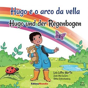 Descargar Hugo e o arco da vella – Hugo und der Regenbogen (Libro bilingüe Galego-Alemán) (Galician Edition) pdf, epub, ebook