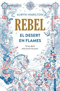 Descargar Rebel: El Desert en Flames pdf, epub, ebook