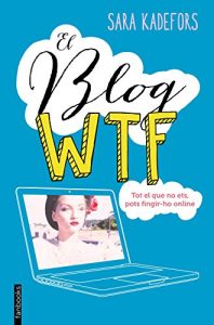 Descargar El blog WTF (edició en català) pdf, epub, ebook