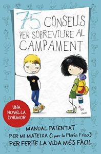Descargar 75 consells per sobreviure al campament (Sèrie 75 Consells 2) pdf, epub, ebook