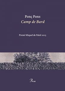 Descargar Camp de Bard: Premi Miquel de Palol 2015 pdf, epub, ebook