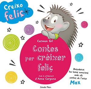 Descargar Creixo feliç. Contes per créixer feliç pdf, epub, ebook