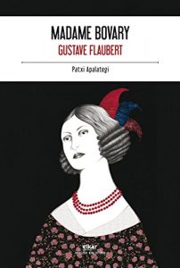Descargar Madame bovary (Urrezko biblioteka) pdf, epub, ebook