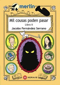 Descargar Mil cousas poden pasar. Libro II (Infantil E Xuvenil – Merlín E-Book) pdf, epub, ebook