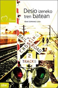 Descargar Desio izeneko tren batean (Taupadak) pdf, epub, ebook