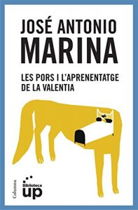 Descargar Les pors i l’aprenentatge de la valentia (NO FICCIÓ COLUMNA) pdf, epub, ebook