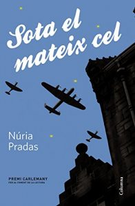 Descargar Sota el mateix cel (Clàssica) pdf, epub, ebook