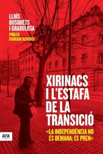 Descargar Xirinacs i l’estafa de la transició pdf, epub, ebook