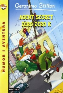 Descargar 43- Agent secret Zero Zero K (GERONIMO STILTON. ELS GROCS) pdf, epub, ebook