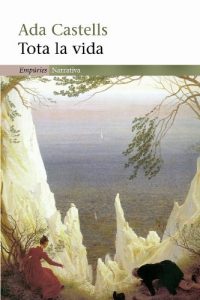 Descargar Tota la vida (EMPURIES NARRATIVA) pdf, epub, ebook