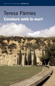 Descargar Conviure amb la mort (BIBLIOTECA UNIVERSAL EMPURIES) pdf, epub, ebook