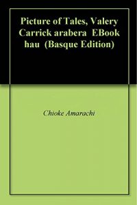 Descargar Picture of Tales, Valery Carrick arabera  EBook hau  (Basque Edition) pdf, epub, ebook