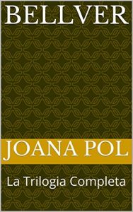 Descargar Bellver: La Trilogia Completa (Catalan Edition) pdf, epub, ebook