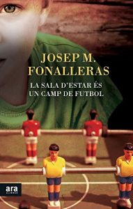 Descargar La sala d’estar és un camp de futbol (D’on vinc) pdf, epub, ebook