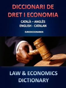 Descargar DICCIONARI DE DRET I ECONOMIA CATALÀ – ANGLÈS / ENGLISH – CATALAN (Catalan Edition) pdf, epub, ebook