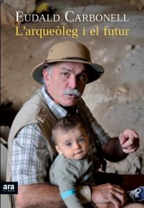 Descargar L’arqueòleg i el futur (Catalan) pdf, epub, ebook