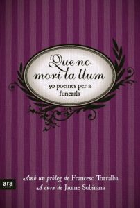 Descargar Que no mori la llum (Poesia. Ara Llibres) pdf, epub, ebook