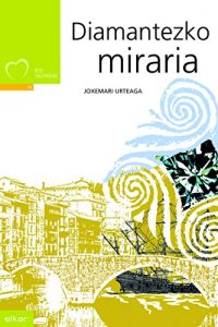 Descargar Diamantezko miraria (Taupadak) pdf, epub, ebook