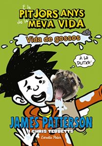 Descargar Els pitjors anys de la meva vida 8. Vida de gossos pdf, epub, ebook
