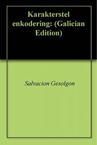 Descargar Karakterstel enkodering: (Galician Edition) pdf, epub, ebook