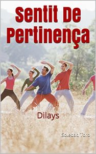 Descargar Sentit De Pertinença  : Dilays (Catalan Edition) pdf, epub, ebook