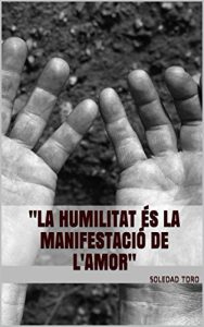 Descargar “La humilitat és la Manifestació de l’amor” (Catalan Edition) pdf, epub, ebook
