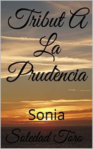 Descargar Tribut A La Prudència: Sonia (Catalan Edition) pdf, epub, ebook