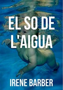 Descargar El so de l’aigua (Catalan Edition) pdf, epub, ebook