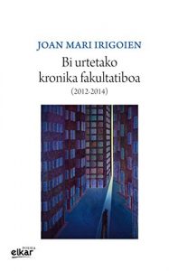 Descargar Bi urtetako kronika fakultatiboa (Poesia) pdf, epub, ebook