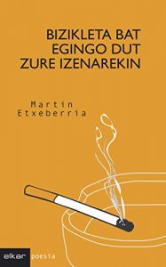 Descargar Bizikleta bat egingo dut zure izenarekin (Poesia) pdf, epub, ebook
