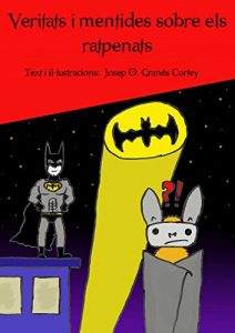Descargar Veritats i mentides sobre els ratpenats (Catalan Edition) pdf, epub, ebook