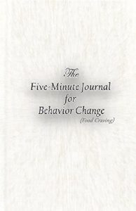 Descargar Elikadura cravings, Self Help, Osasuna eta ongizatea: Jokabidea: Bost minutuko Behavior Aldaketaren Journal: (Elikadura cravings) ((Motibazio jokabidea aldatu)) (Basque Edition) pdf, epub, ebook