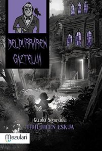 Descargar THULUHCEN ESKUA (Beldurraren gaztelua) pdf, epub, ebook