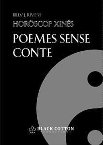 Descargar Poemes Sense Conte: Horòscop Xinés (Catalan Edition) pdf, epub, ebook