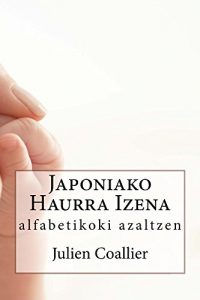 Descargar Japoniako Haurra Izena: alfabetikoki azaltzen (Basque Edition) pdf, epub, ebook