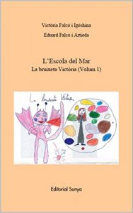 Descargar L’Escola del Mar: La bruixeta Victòria (Volum 1) (Catalan Edition) pdf, epub, ebook