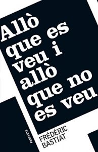 Descargar Allò que es veu i allò que no es veu (Catalan Edition) pdf, epub, ebook