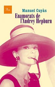 Descargar Enamorats de l’Audrey Hepburn pdf, epub, ebook