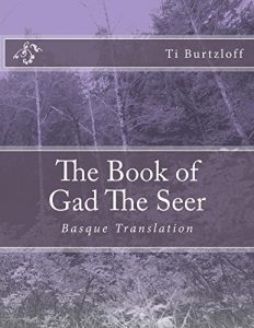 Descargar The Book of Gad The Seer: Basque Translation (Basque Edition) pdf, epub, ebook
